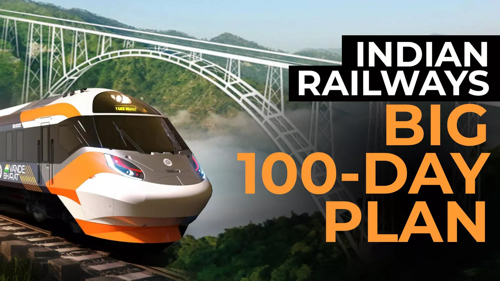 Indian Railways’ big 100-day plan: Vande Bharat sleeper, bullet train, J&K rail project with Chenab bridge & more – check details