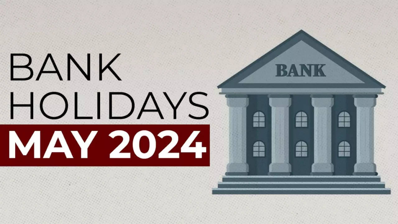 Bank holidays in May 2024: Banks are closed for up to 14 days; check state-wise list here