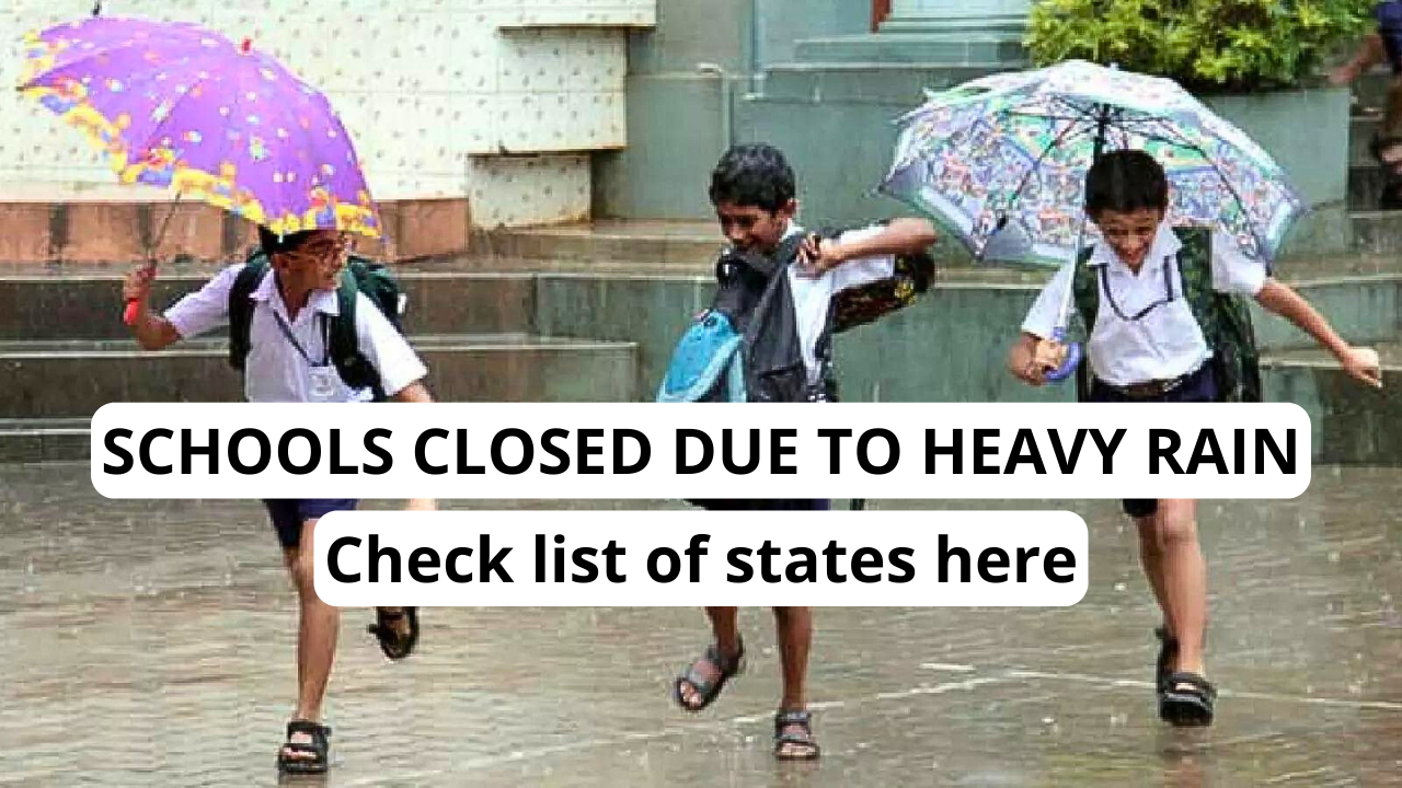 Delhi, Uttarakhand Schools closed due to heavy rains: List of states where schools have been shut