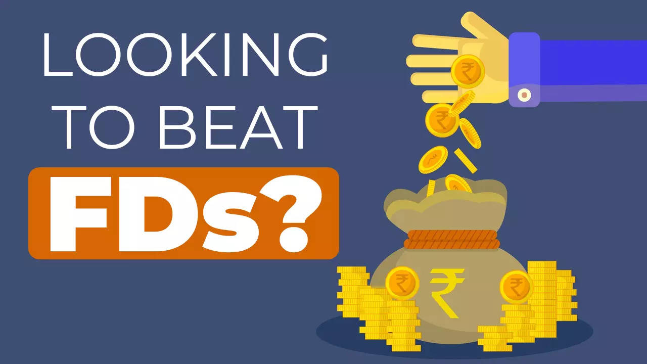 Looking to beat fixed deposit returns? Here’s what investors can consider instead of FDs