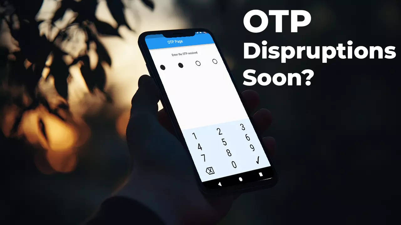 The Headlines – Major disruptions likely! Why your OTP for online purchases may not come from November