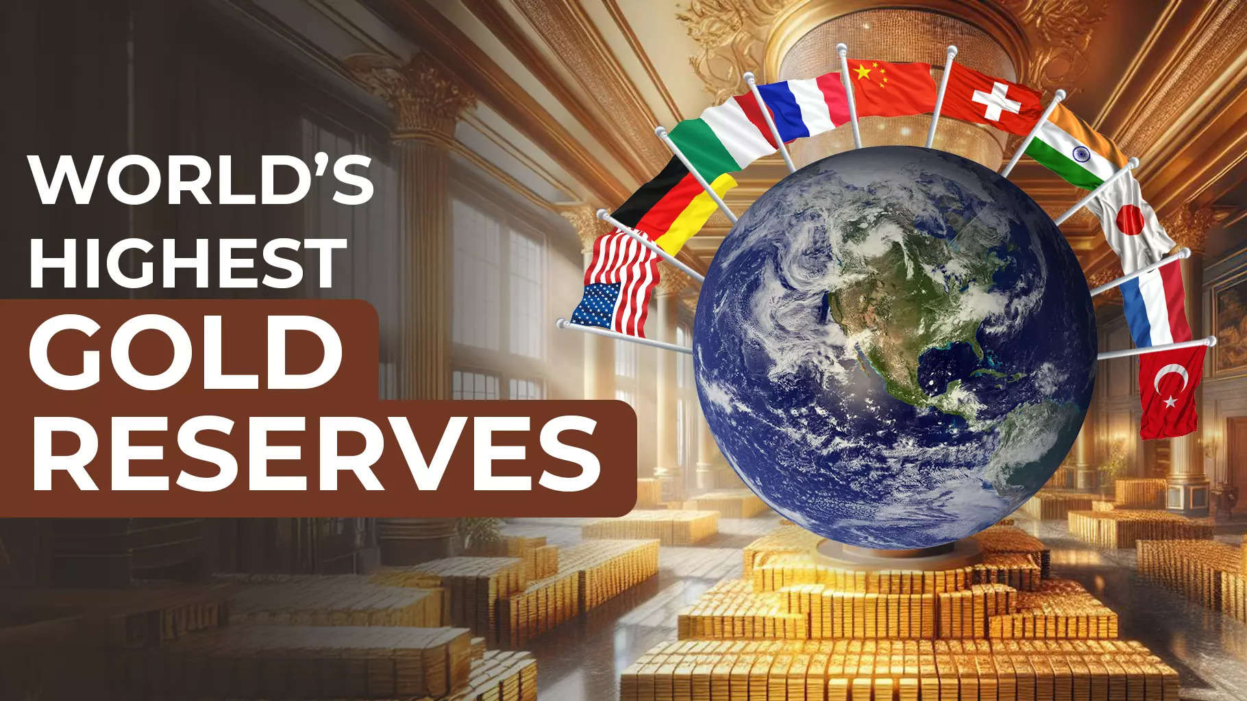 The Headlines – Top 10 Countries With Highest Gold Reserves 2024: India Moves Up Ranks! Where do the US, China Stand? Check List