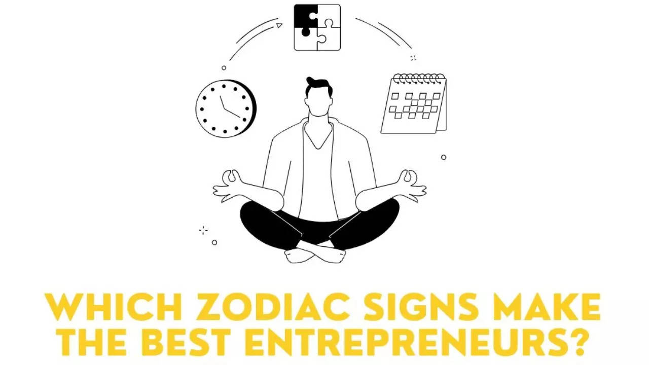 Which zodiac signs make the best entrepreneurs?