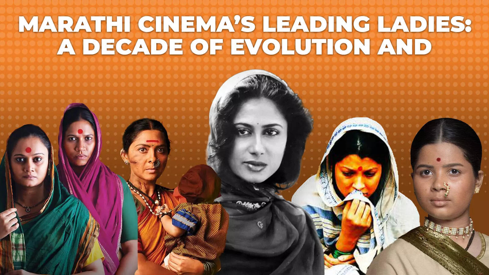 Marathi cinema’s leading ladies