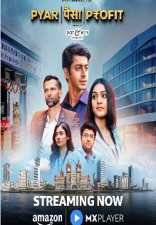 Pyaar Paisa Profit | Amazon (2025) Season 1 Hindi WEB Series 480p | 720p | 1080p WEB-DL