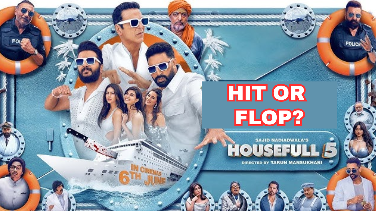 Will 'Housefull 5' be a HIT or FLOP?