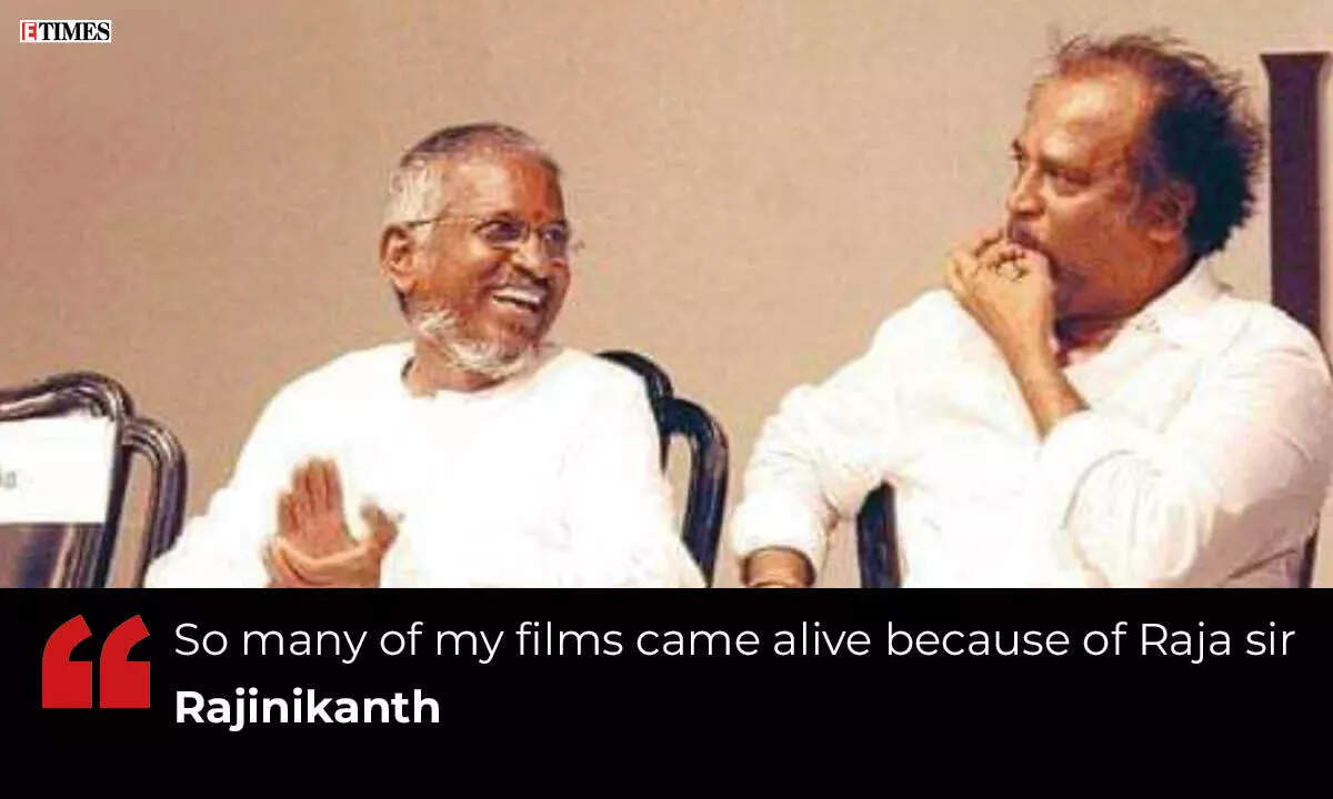 Ilaiyaraaja Rajinikanth