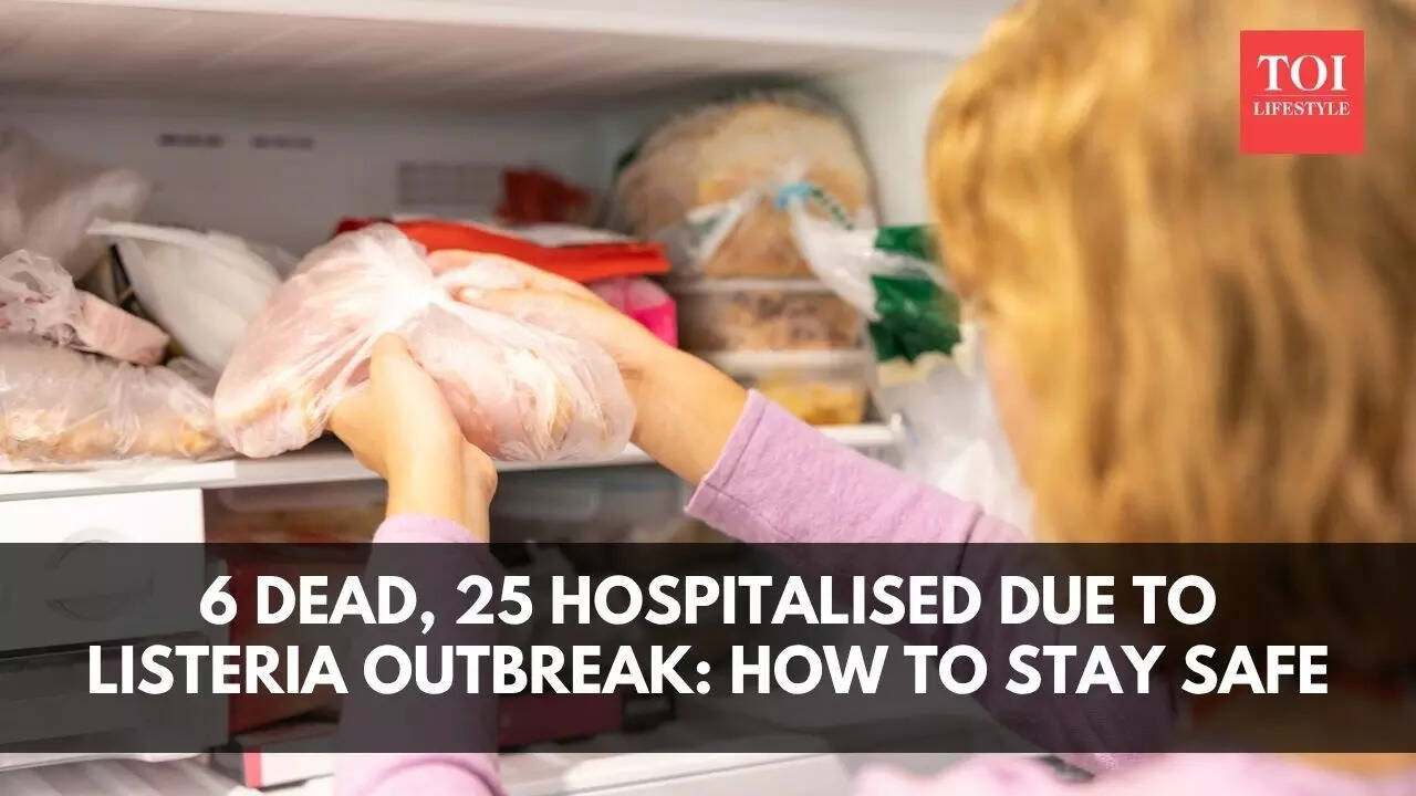 6 dead, 25 hospitalised in listeria outbreak: How to be safe