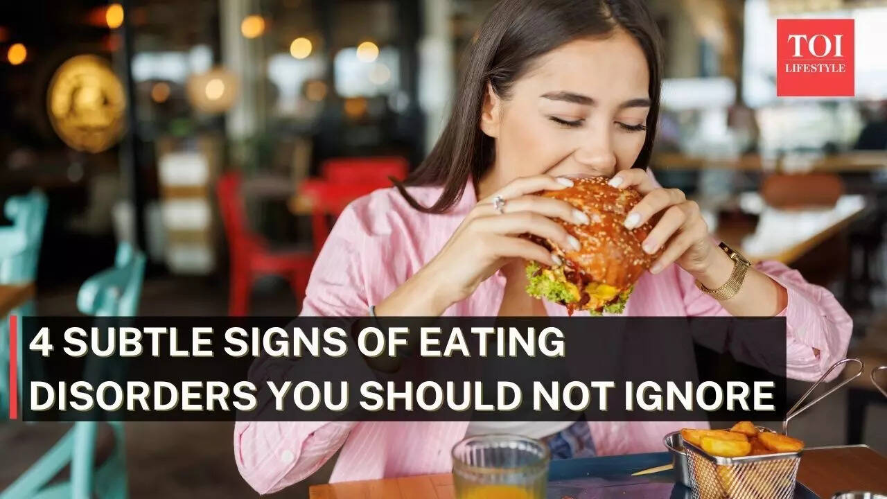 4 subtle signs of eating disorders you should not ignore