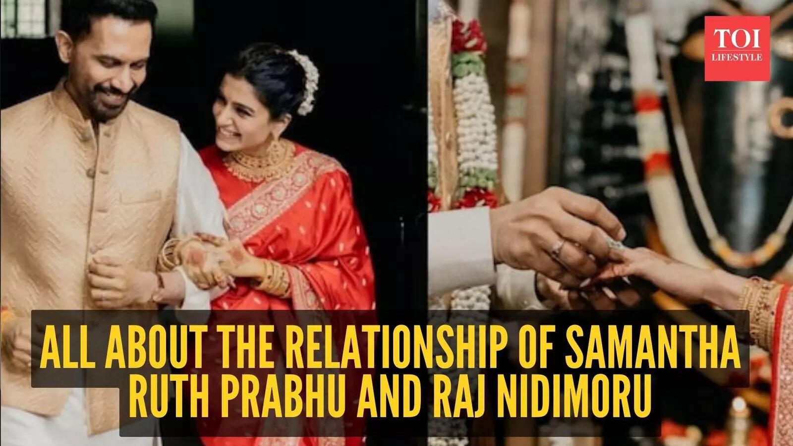 Samantha wed Raj: The relationship timeline of the couple