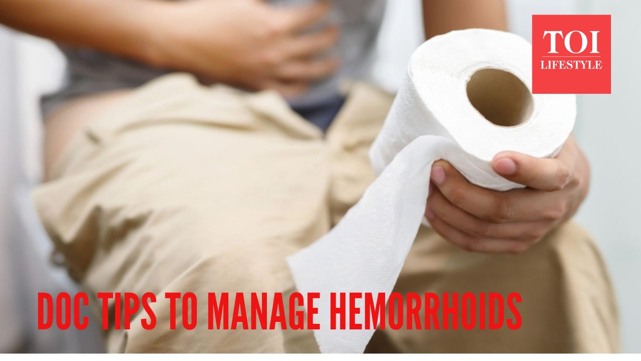 Struggling with hemorrhoids? Top doc recommends these 15 tips