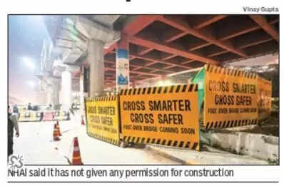 Gurgaon’s Shankar Chowk footbridge work starts but NHAI says ‘no nod’