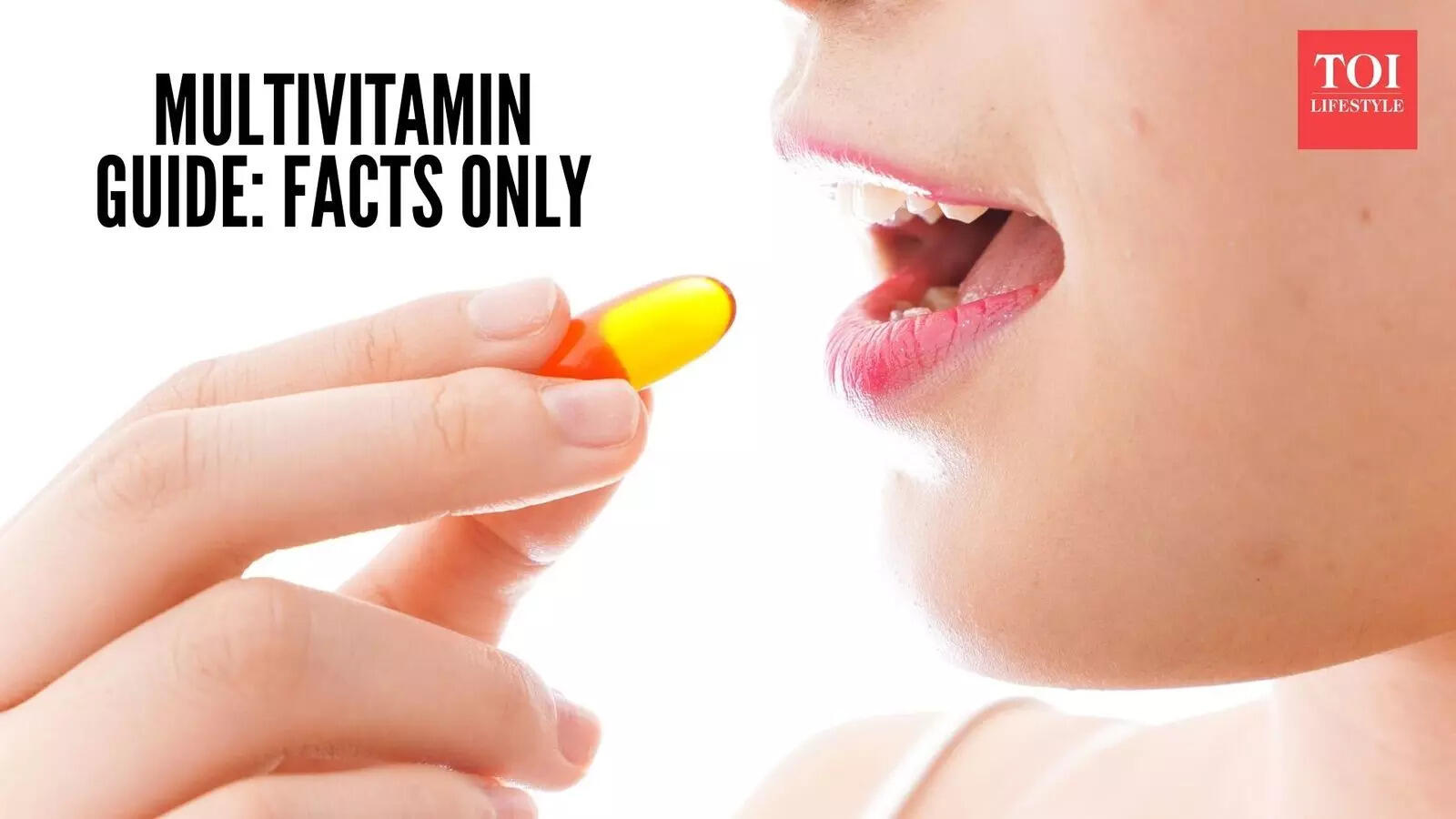 Multivitamin myths: When doctors really prescribe them and when your plate is enough