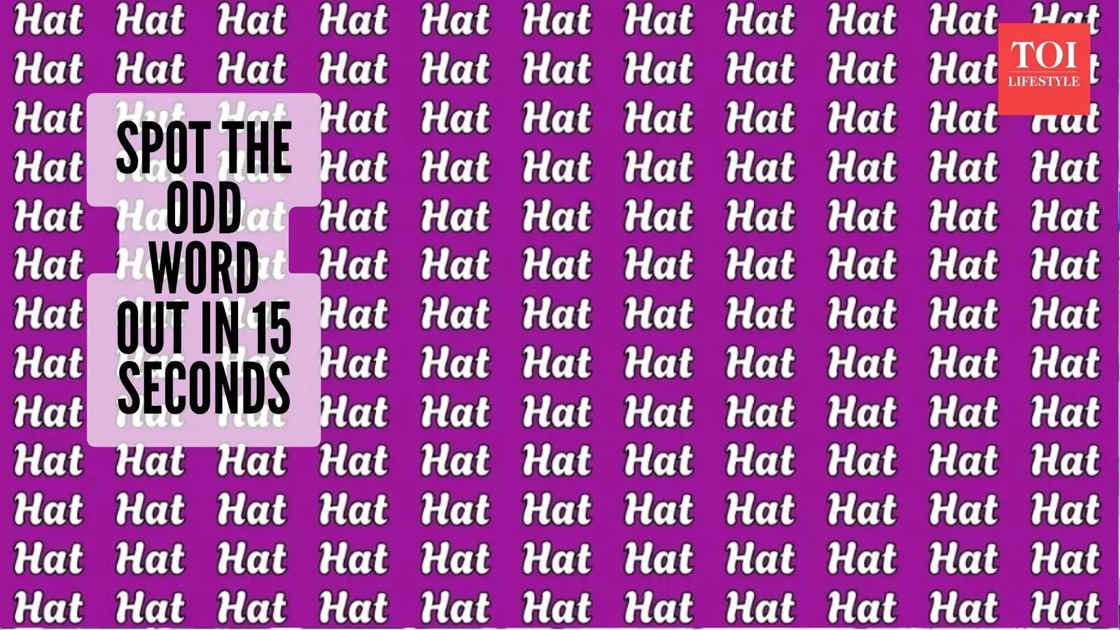 Word-Based Odd-One-Out Puzzle: Viral illusion hides 'Hut' among 'Hat's; 15 seconds to solve