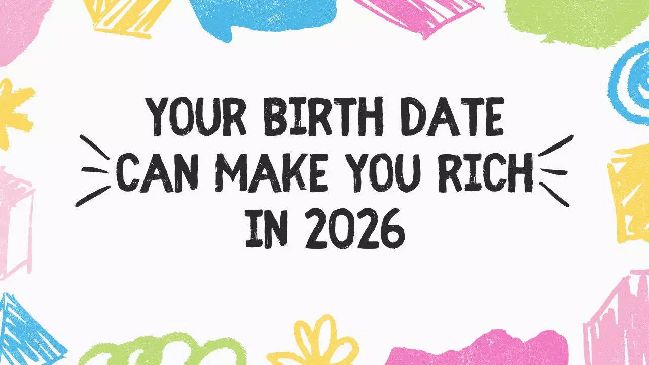 Your birth date can make you rich in 2026