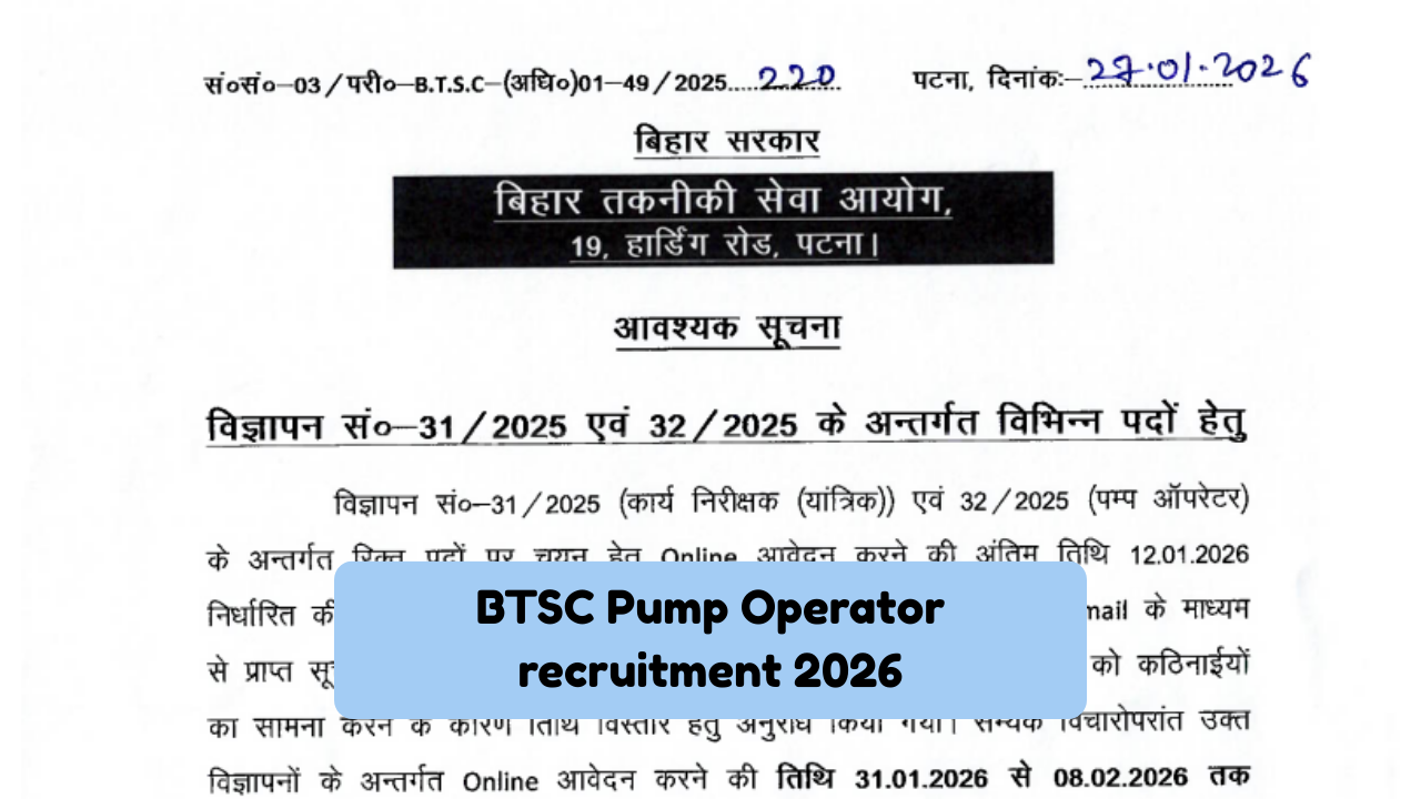 BTSC Pump Operator recruitment 2026: Registration for 191 posts to re-open on this date, details here