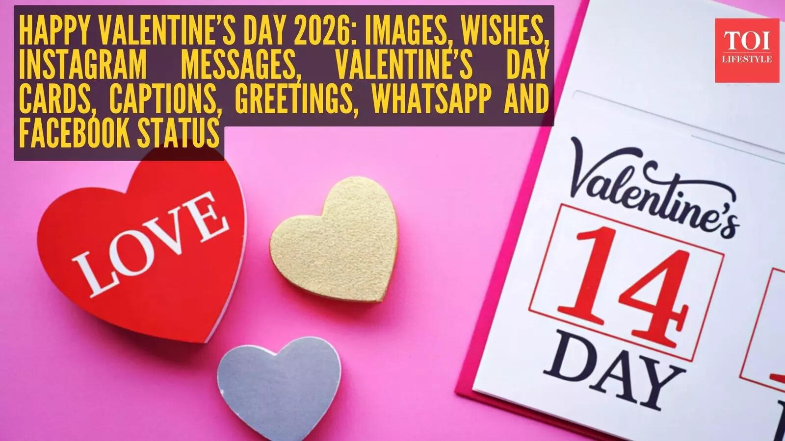 Happy Valentine’s Day 2026: Wishes, messages, images, status and captions