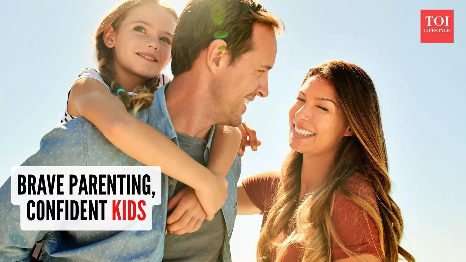 Do parents have to be 'brave' to raise confident kids?