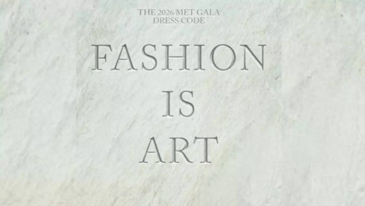 Met Gala announces 'Fashion is Art' dress code