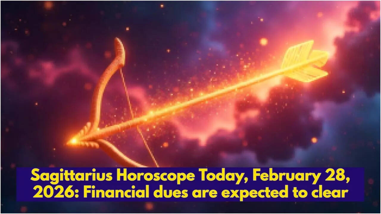 Sagittarius Horoscope Today, February 28, 2026: Financial dues are expected to clear
