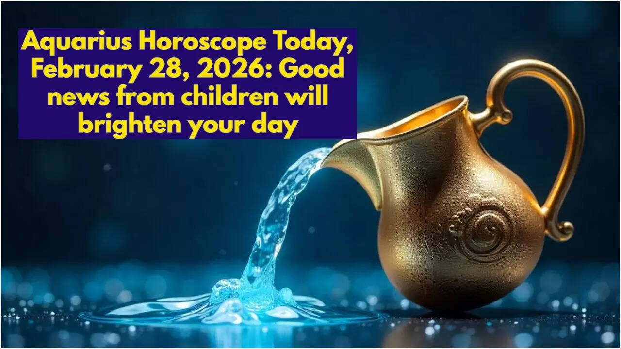 Aquarius Horoscope Today, February 28, 2026: Good news from children will brighten your day