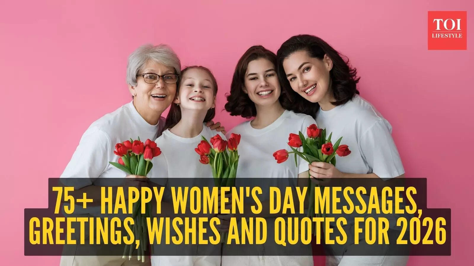 Happy International Women's Day: 75+ messages, greetings, wishes and quotes
