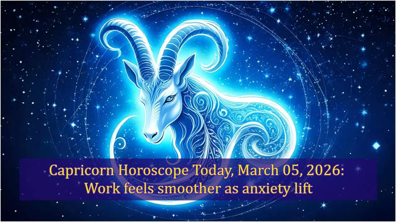 Capricorn Horoscope Today, March 05, 2026: Work feels smoother as anxiety lift