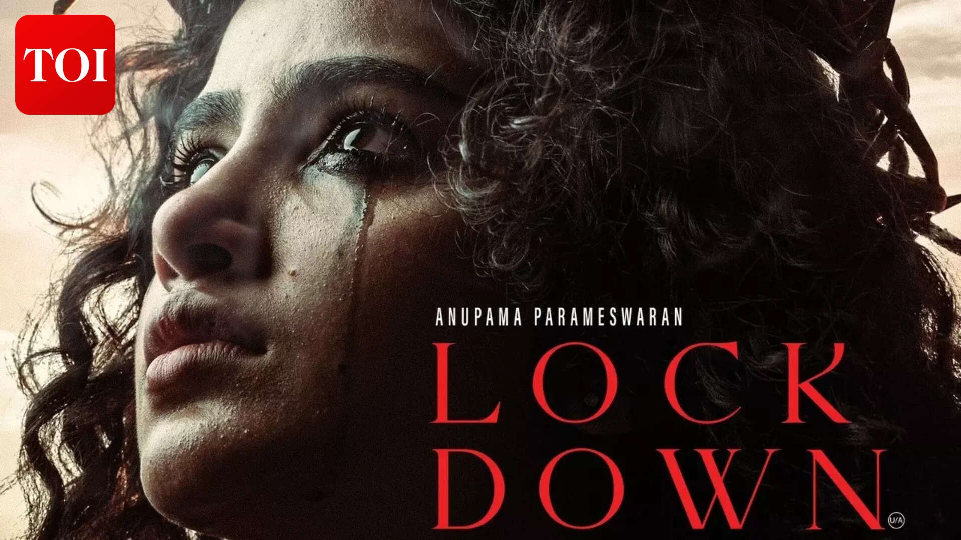 Anupama Parameswaran's'Lockdown' OTT release