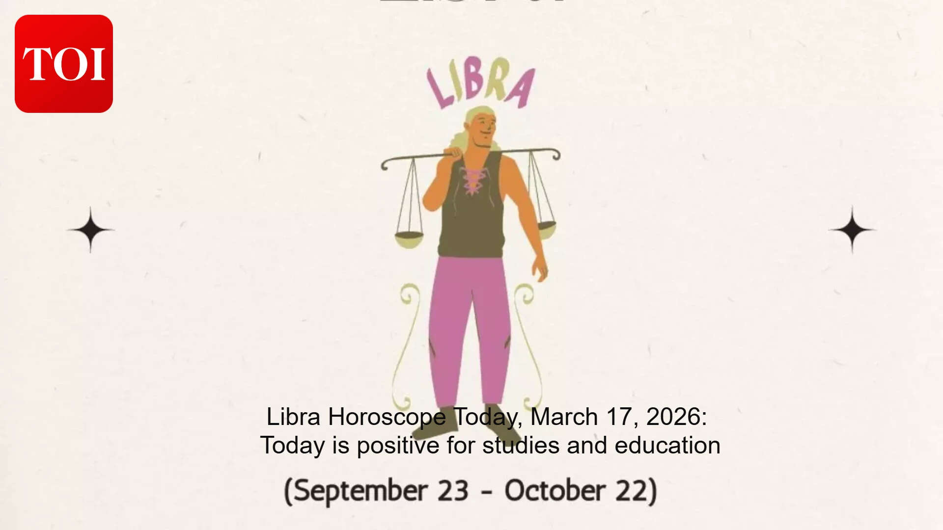March 17, 2026 Libra Forecast: Studies shine, talks flow smoothly; curb impulse spending