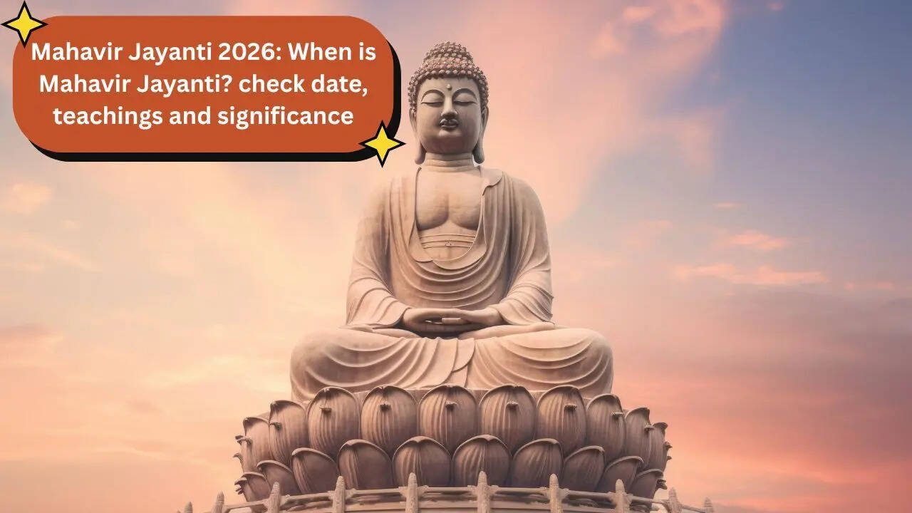 Mahavir Jayanti 2026: When is Mahavir Jayanti? check date, teachings and significance