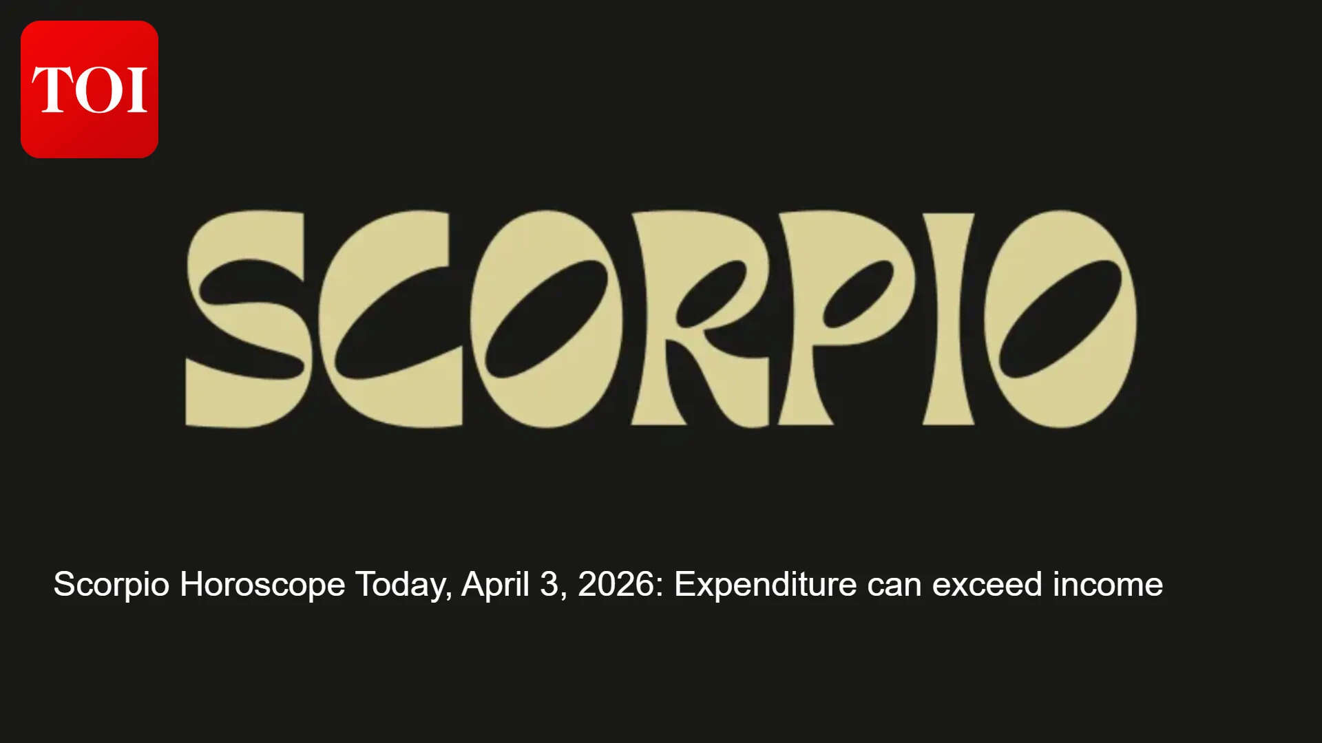 Daily Scorpio Horoscope: Mood dips, money leaks warned; focus on calm talk and simple habits