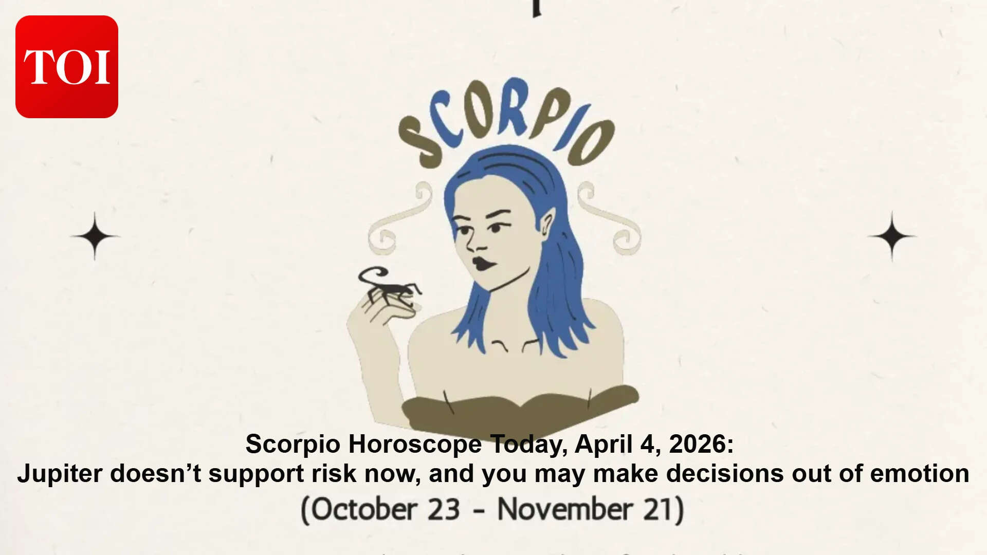 Scorpio Daily Cautions: Horoscope flags emotional spending and conflict; focus on calm, essentials