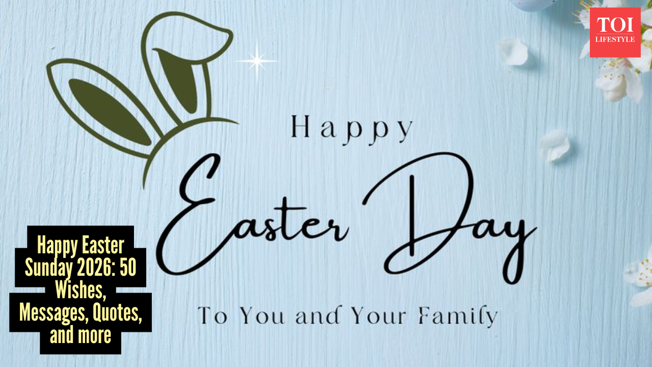 Happy Easter Sunday 2026: Top 50 wishes, messages and quotes to share