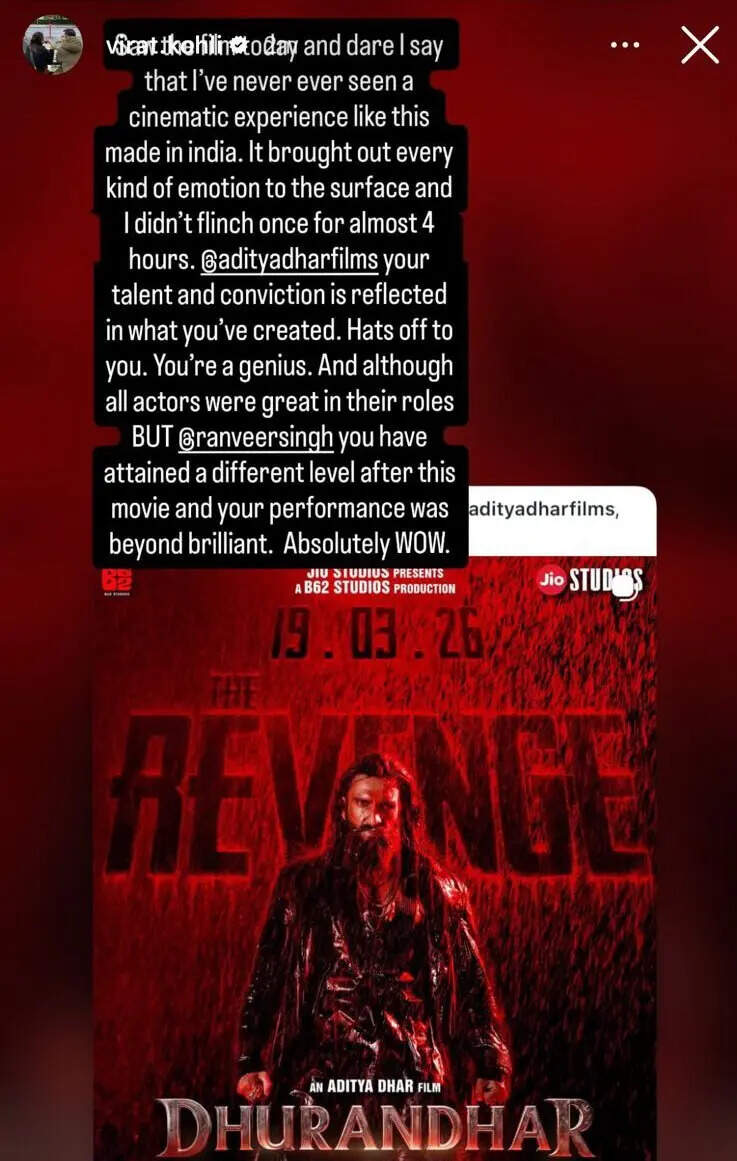 Virat Kohli’s Instagram story for Dhurandhar.