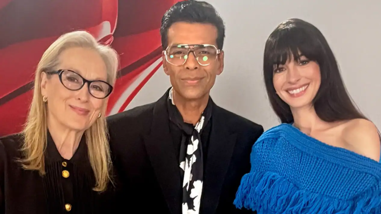 Karan Johar meets Meryl Streep and Anne Hathaway