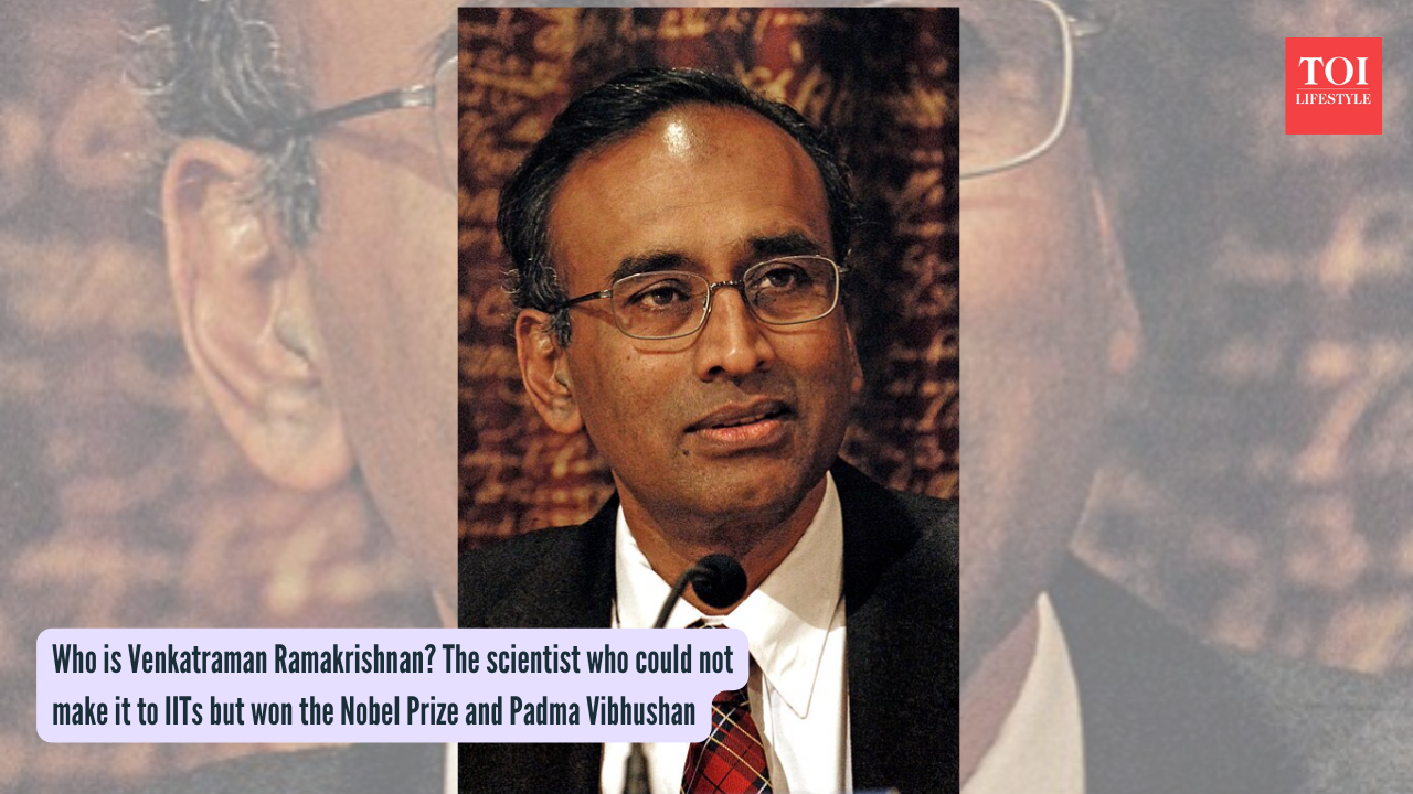 Who is Venkatraman Ramakrishnan The scientist who could not make it to IITs but won the Nobel Prize and Padma Vibhushan