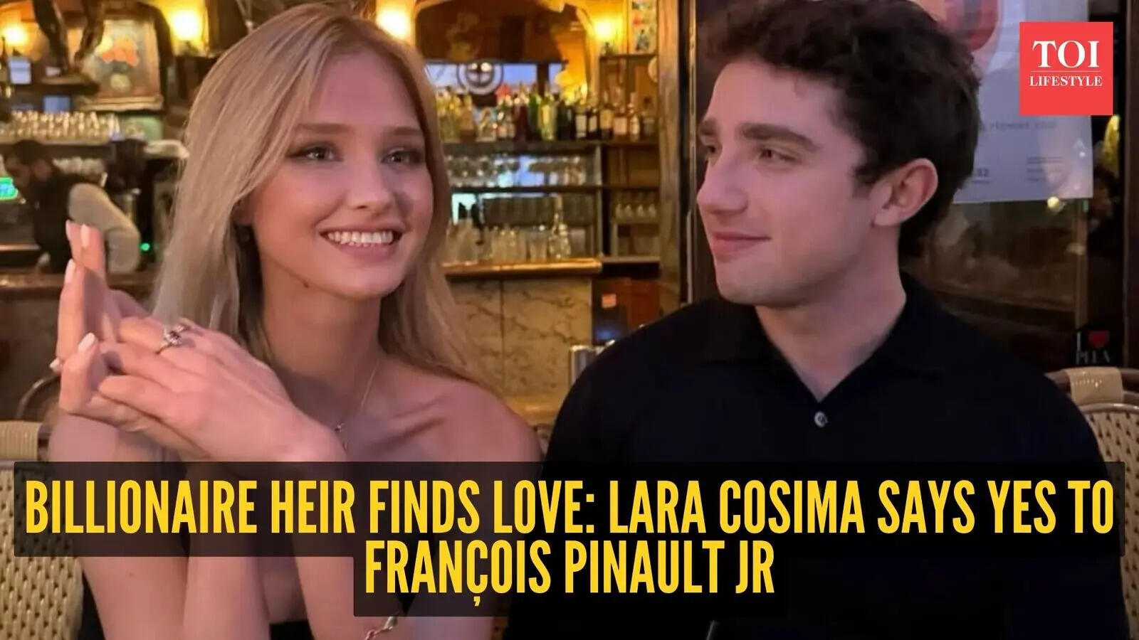 What We Know: Kering heir François Pinault Jr gets engaged to aristocrat Lara Cosima