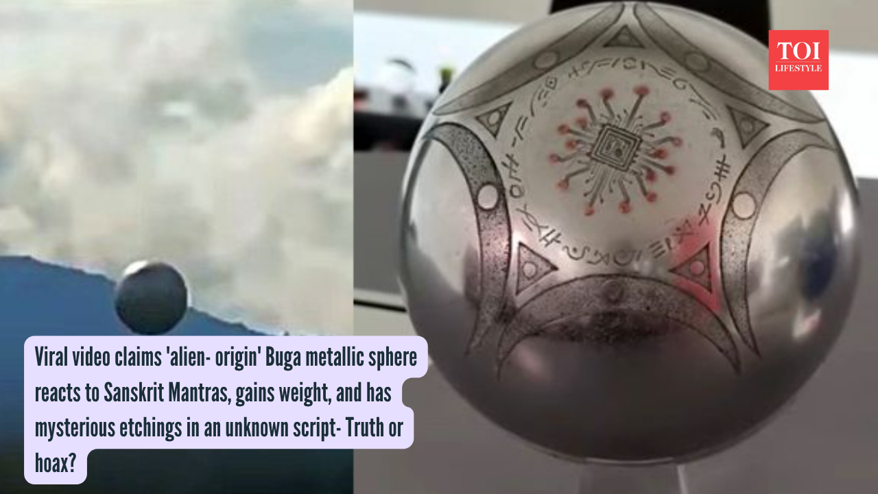 Viral video claims 'alien- origin' Buga metallic sphere reacts to Sanskrit Mantras, gains weight, and has mysterious etchings in an unknown script- Truth or hoax