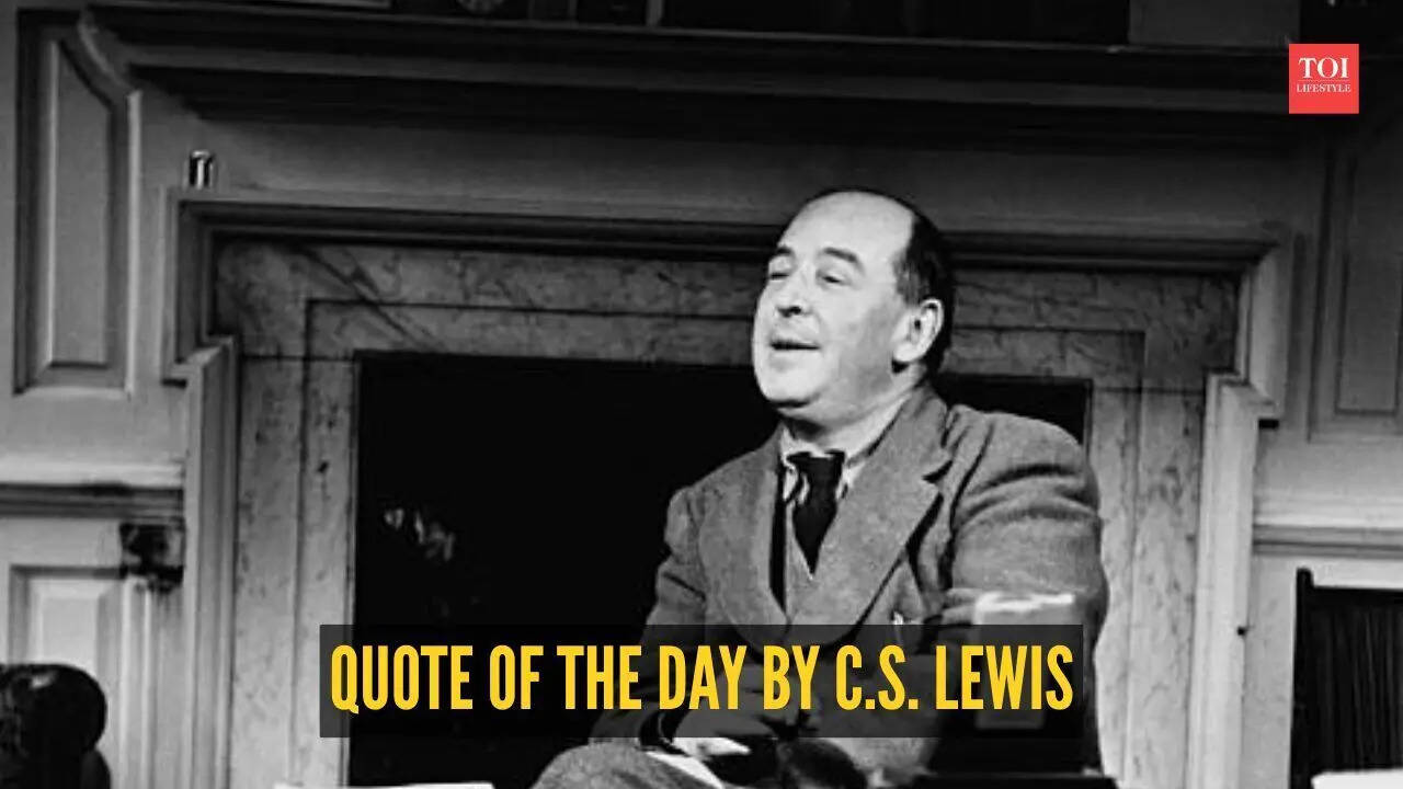 Quote of the day by C.S. Lewis: 