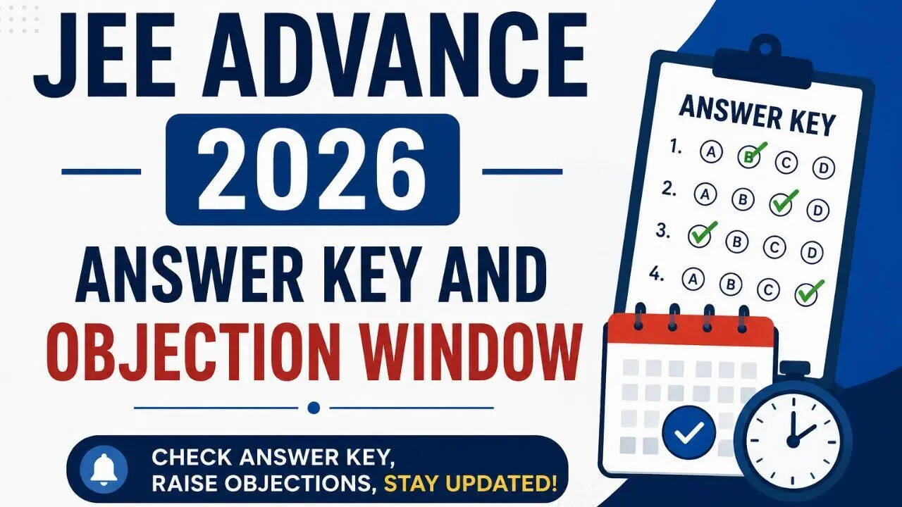 JEE Advance 2026: Answer key, objection window, result date and admission process- Full details for candidates