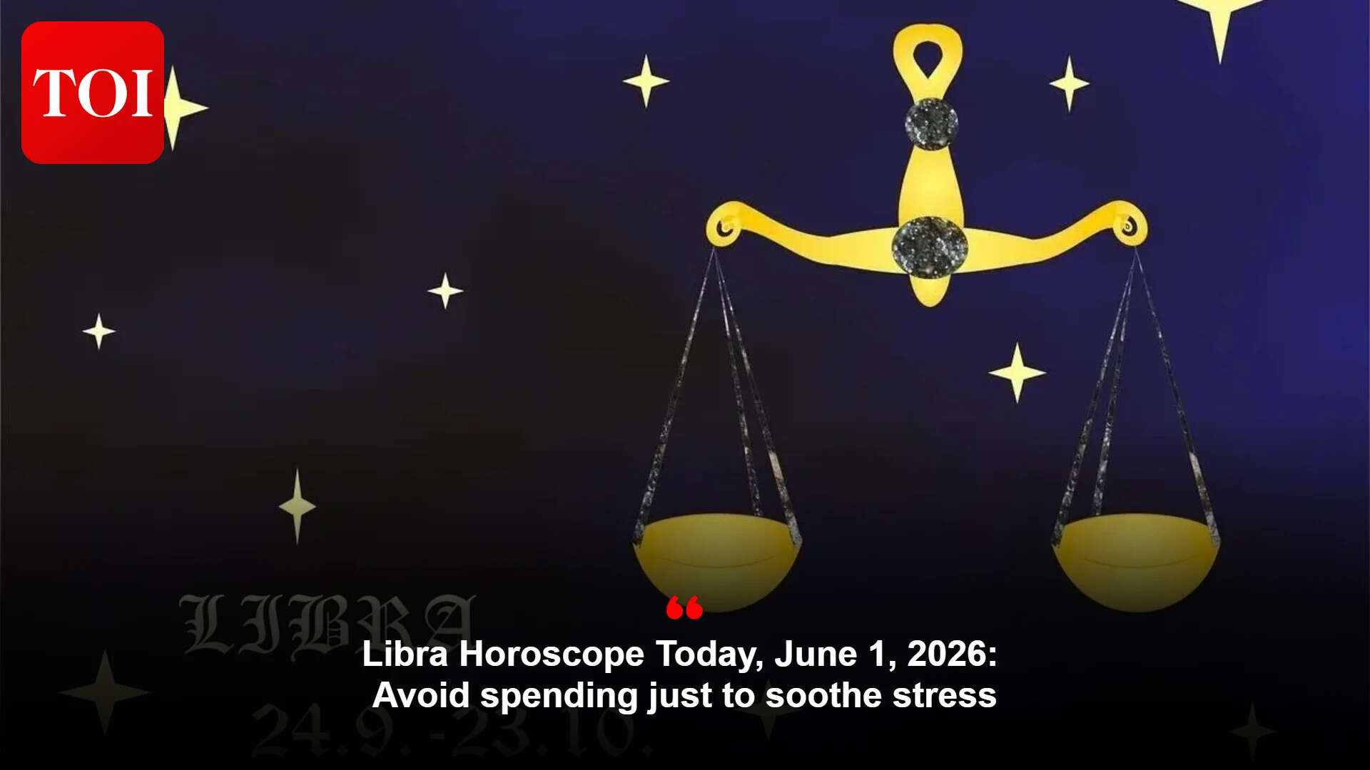 Daily Libra Horoscope: Manage restlessness and bold choices; money, health need discipline
