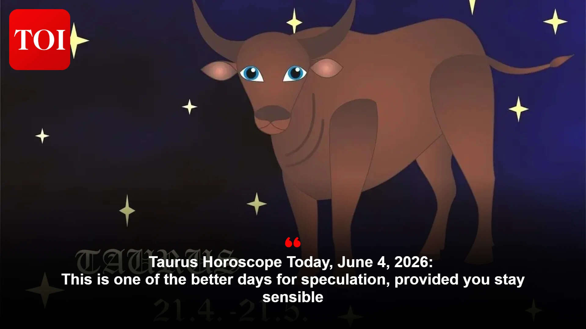 Taurus Horoscope: Focused mind powers love, work, money; avoid overspending in excitement