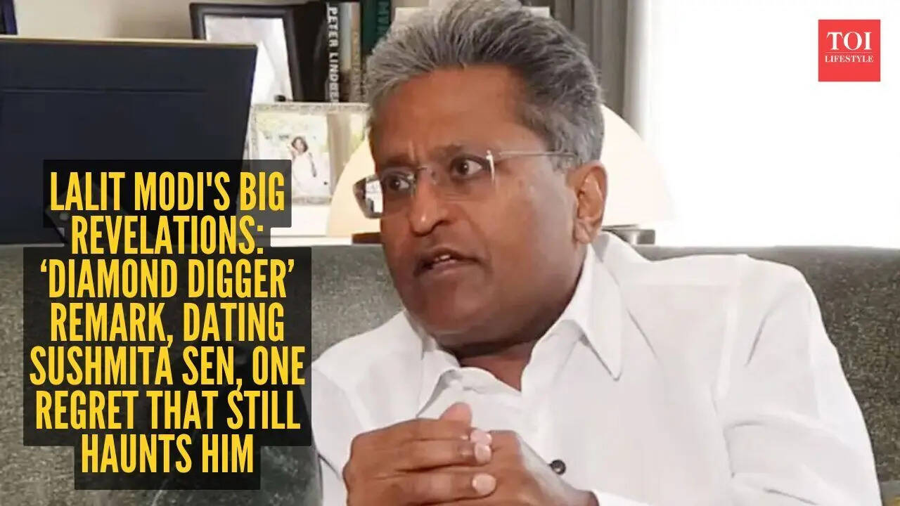 Lalit Modi's 5 big revelations about love and life: ‘Diamond Digger’ remark, dating Sushmita Sen, one regret that still haunts him