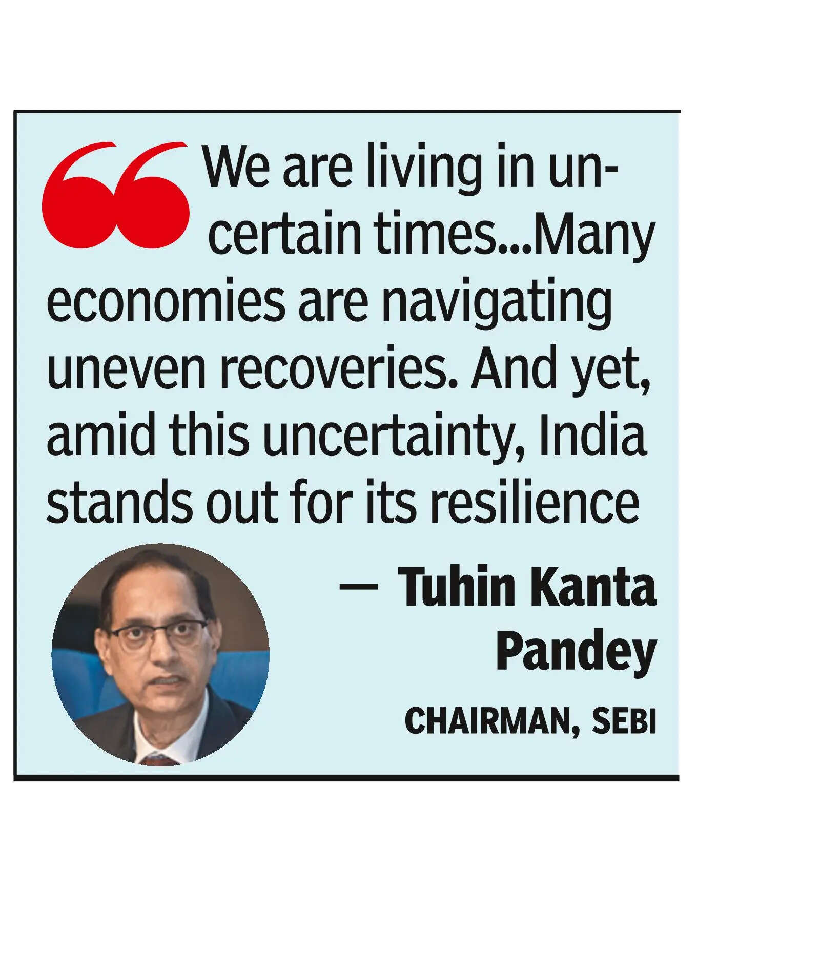 Indian eco resilient amid global turmoil: Sebi chief