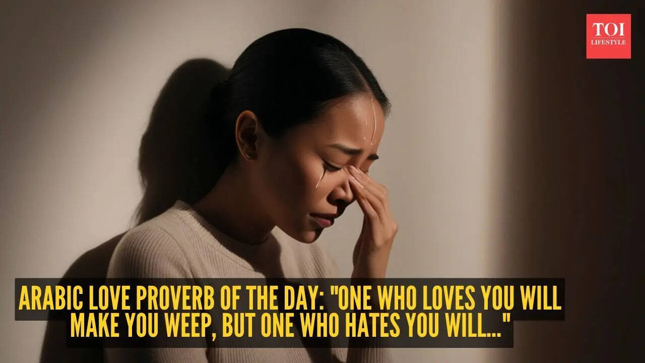 Arabic love proverb of the day: "One who loves you will make you weep, but one who hates you will..."