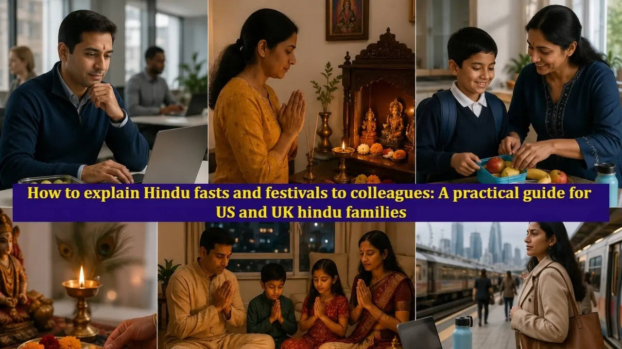 How to explain Hindu fasts and festivals to colleagues: A practical guide for US and UK hindu families