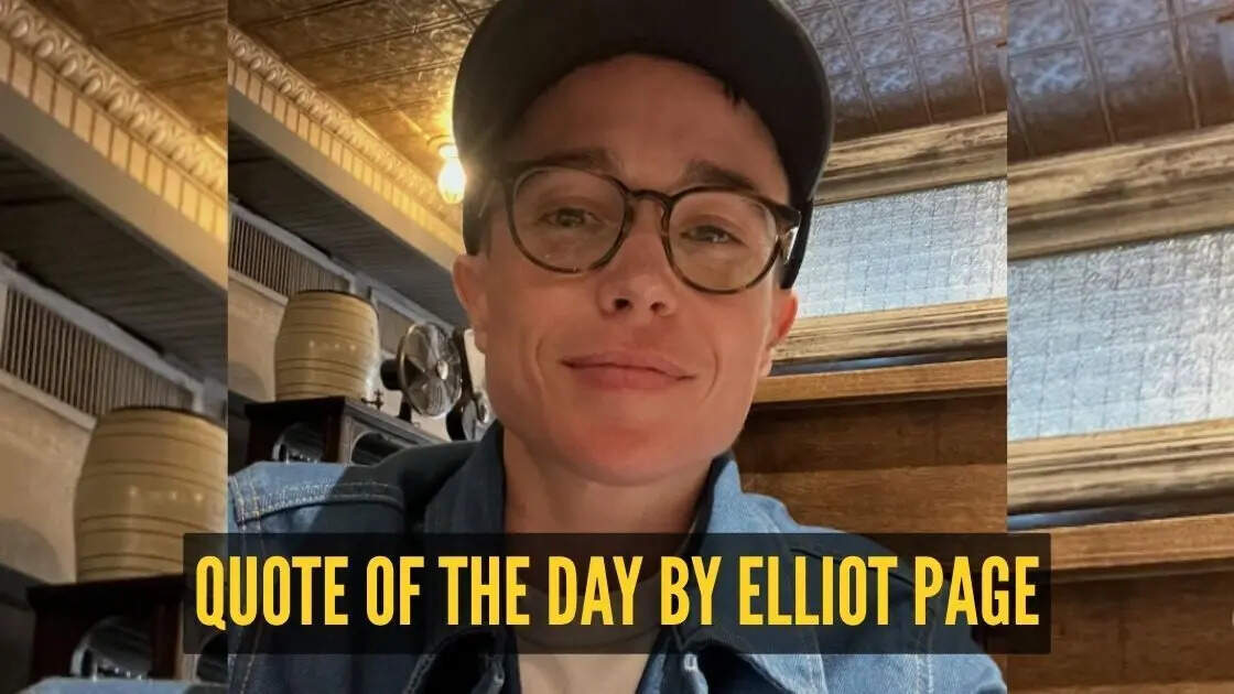 Quote of the day for children by Elliot Page: “When we’re growing up, there are all sorts of people telling us what to do when really what we need is…”