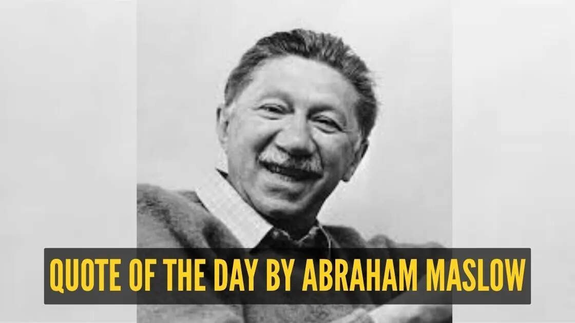 Quote of the day for children by Abraham Maslow: “One can choose to go back toward safety or forward toward growth. Growth must be chosen again and again; fear must...”