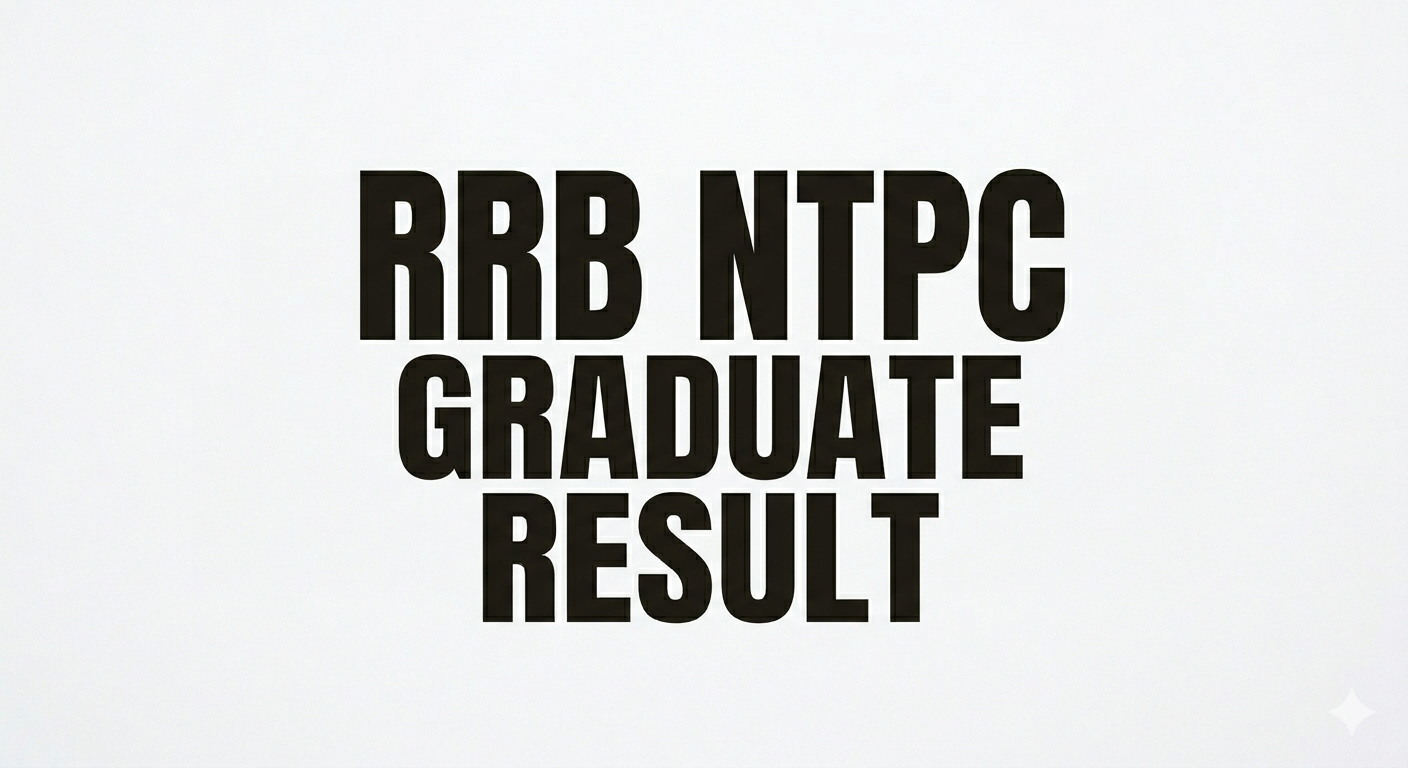 RRB NTPC Graduate Result 2026 declared: Seee link and steps to check