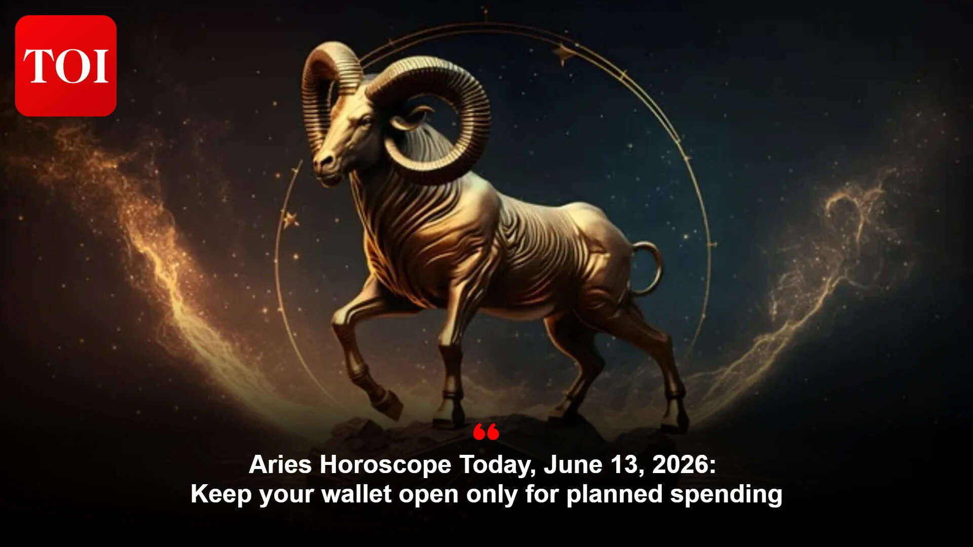 Daily Horoscope Guidance: Aries gets auspicious money day; focus on planned spending